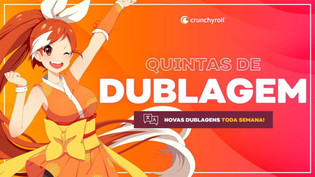 Crunchyroll atualiza dublagens em vários animes