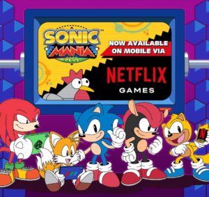Sonic Mania Plus Netflix Games