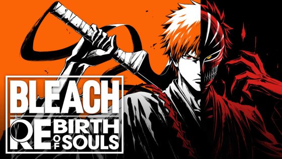 Bleach Rebirth of Souls