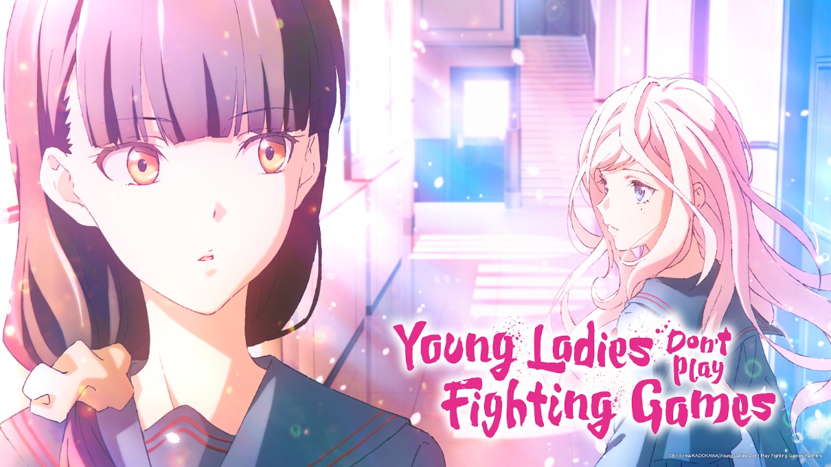 Young Ladies Don't Play Fighting Games anime