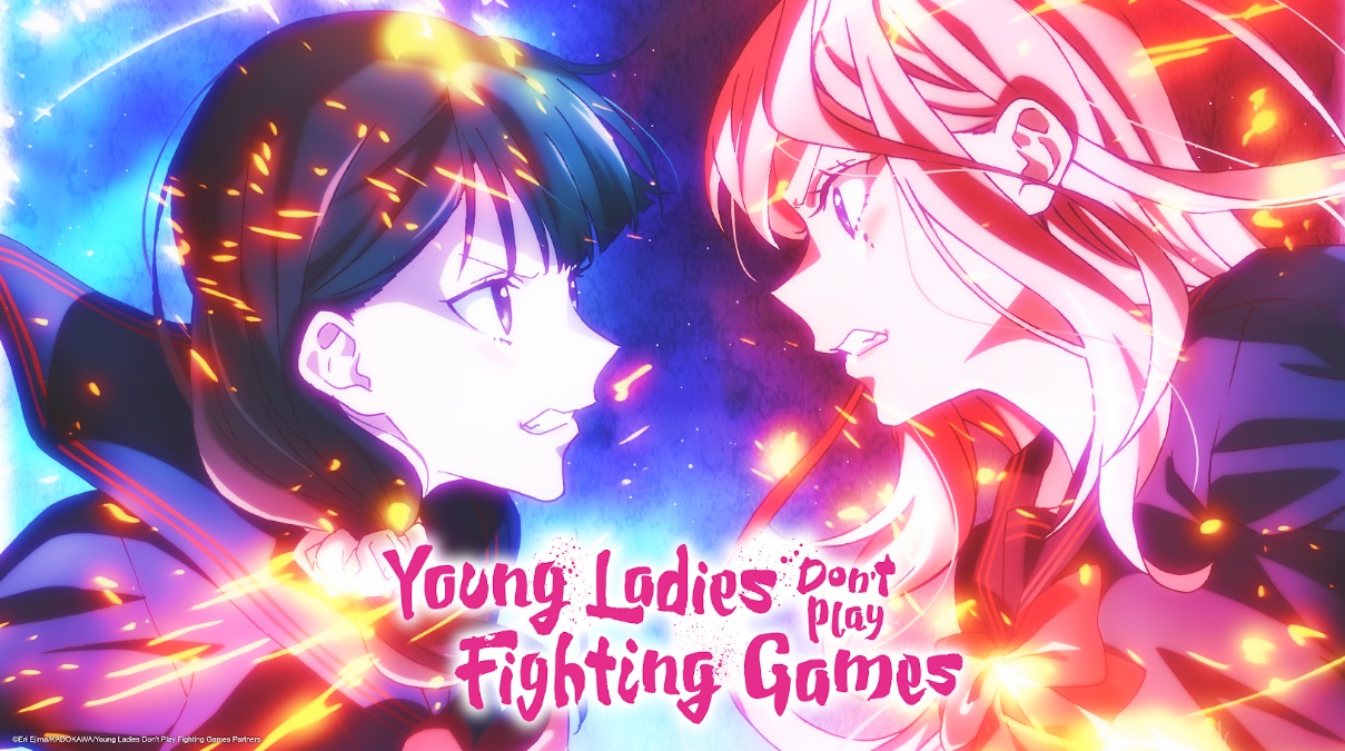 Young Ladies Don't Play Fighting Games anime